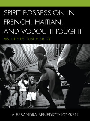 cover image of Spirit Possession in French, Haitian, and Vodou Thought